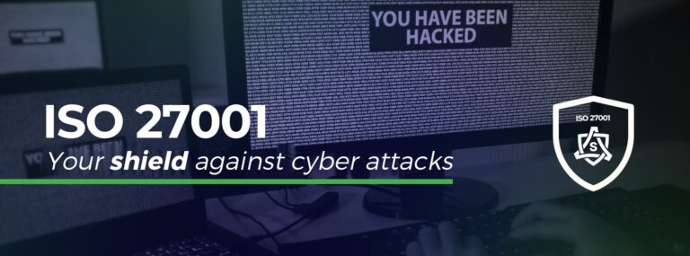 ISO 27001 — your shield against cyber attacks