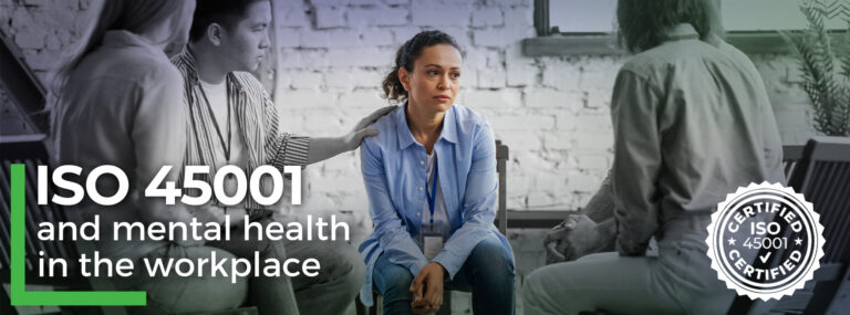 ISO 45001 and mental health in the workplace